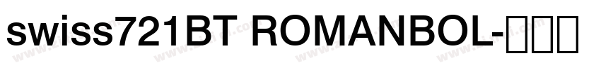 swiss721BT ROMANBOL字体转换